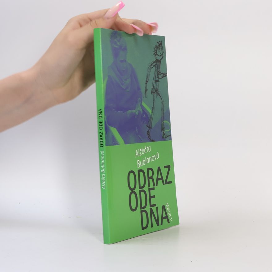 Alžběta Bublanová Odraz ode dna