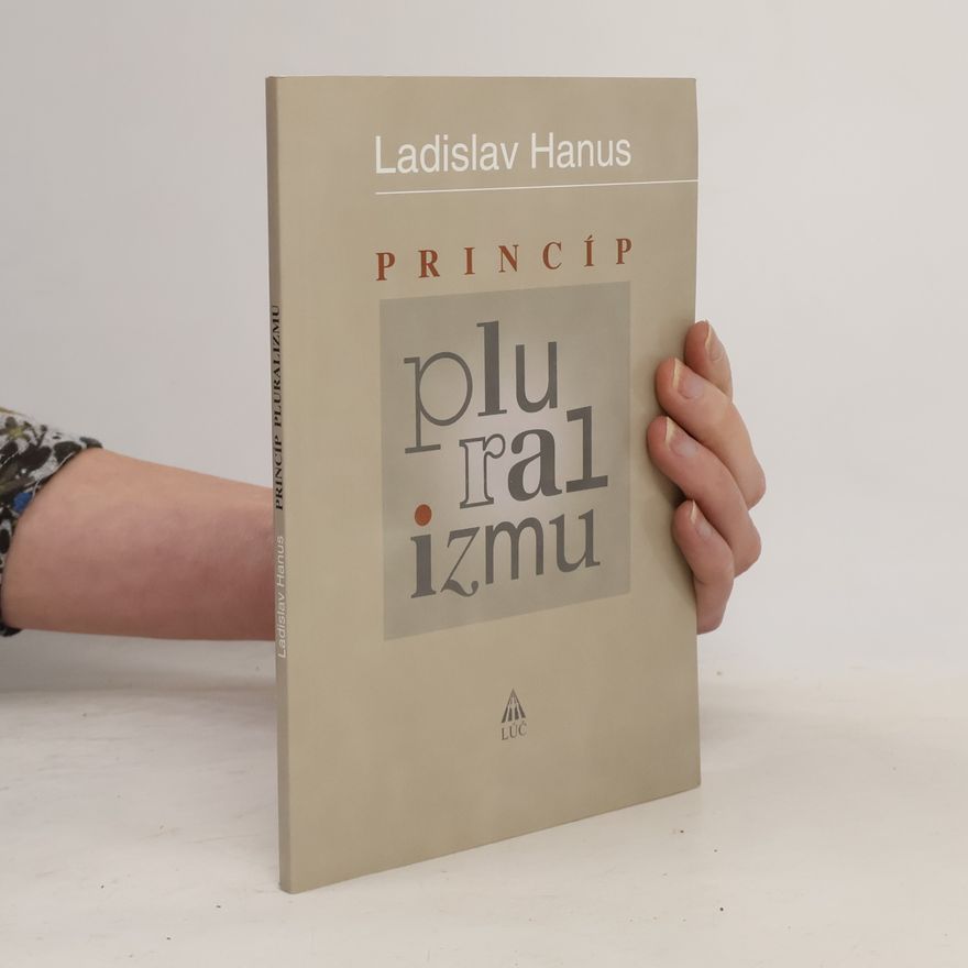 Ladislav Hanus Princíp pluralizmu