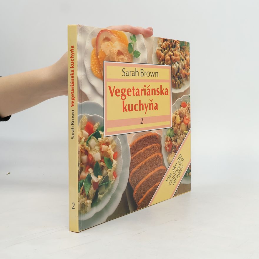 Sarah Brown Vegetariánska kuchyňa 2