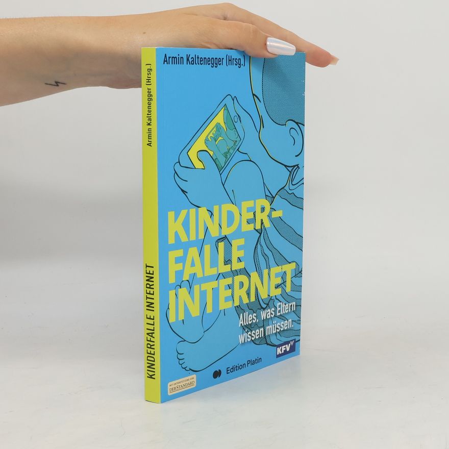 Armin Kaltenegger Kinderfalle Internet