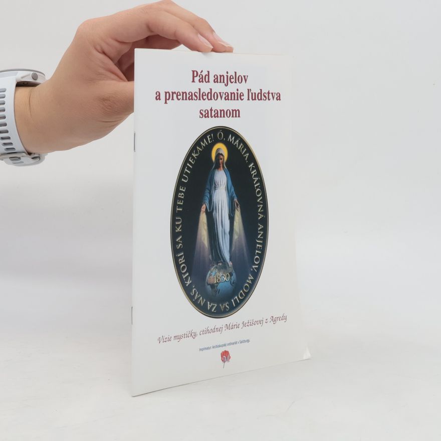 Autorenkollektiv Pán anjelov a prenasledovanie ľudstva satanom