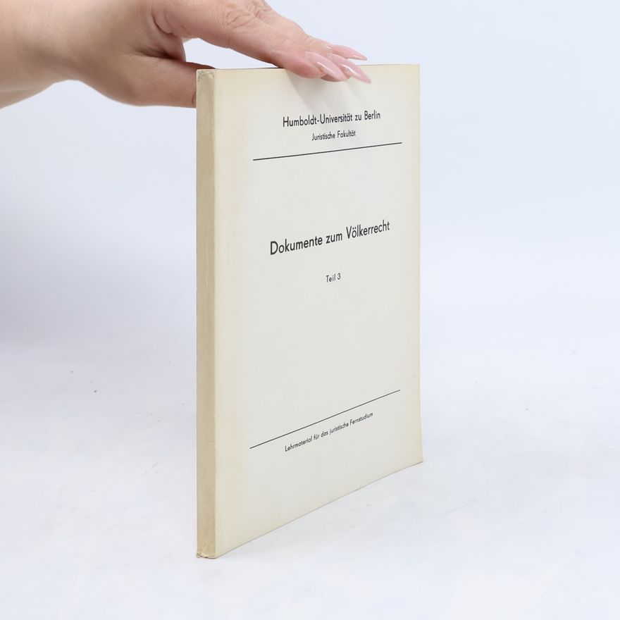 Collectif d'auteurs Dokumente zum Völkerrecht Teil 3
