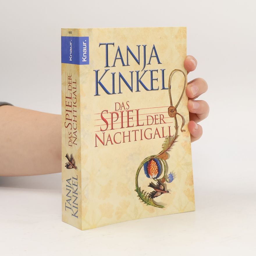 Tanja Kinkel Das Spiel der Nachtigall
