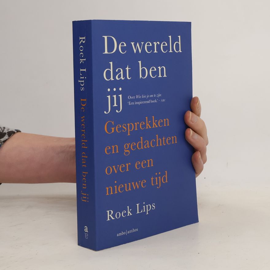 Roek Lips De wereld dat ben jij