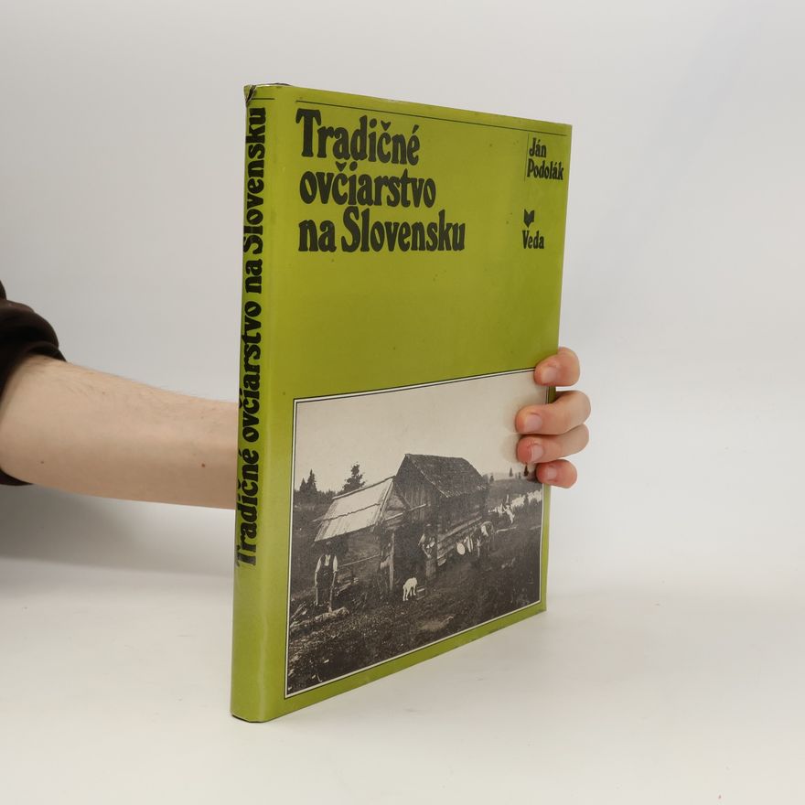Ján Podolák Tradičné ovčiarstvo na Slovensku