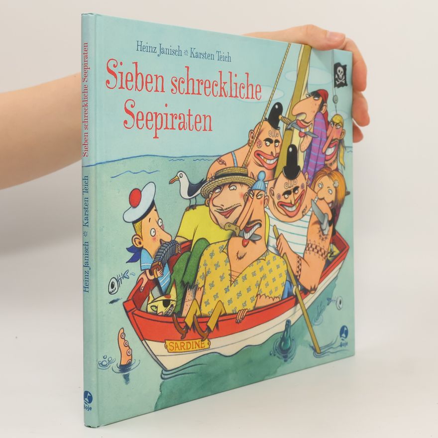 Heinz Janisch Sieben schreckliche Seepiraten