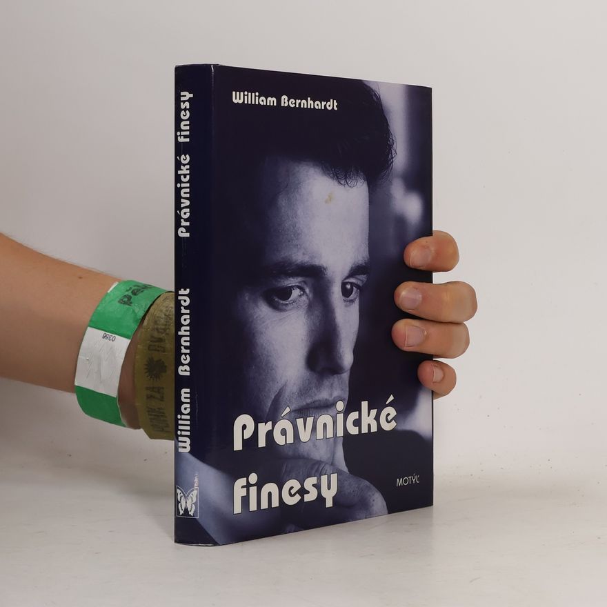 Bernhardt William Právnické finesy