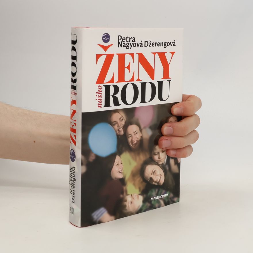 Petra Nagyová Džerengová Ženy nášho rodu