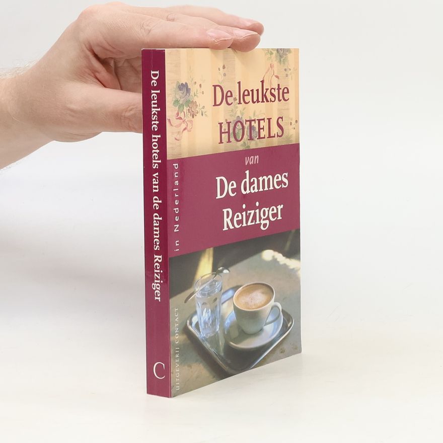 De dames Reiziger De leukste hotels van de dames Reiziger