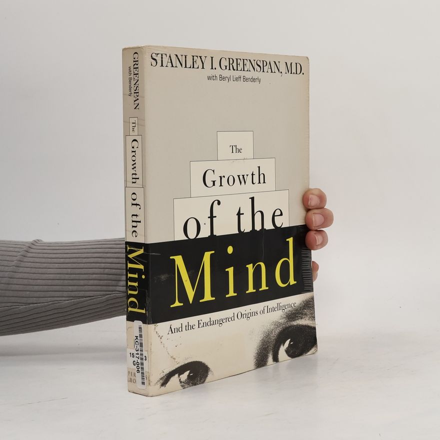 Stanley Greenspan The Growth of the Mind