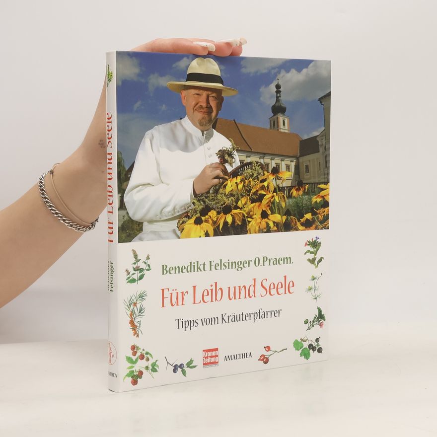 Benedikt Felsinger Für Leib und Seele