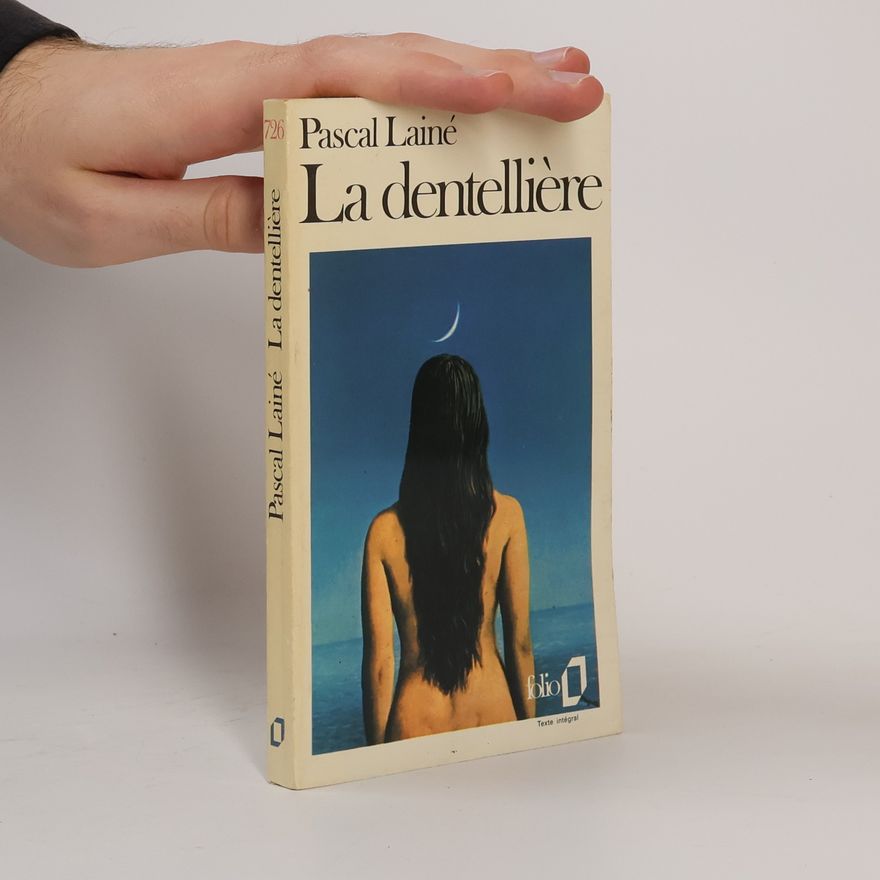 Pascal Lainé La Dentelliere