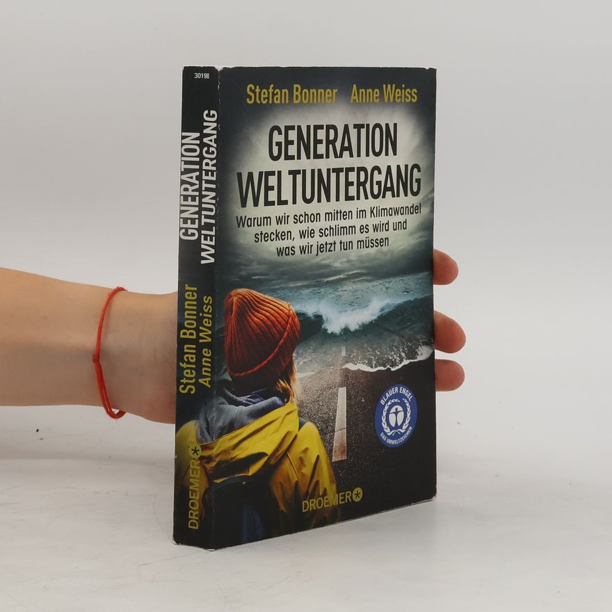 Stefan Bonner Generation Weltuntergang