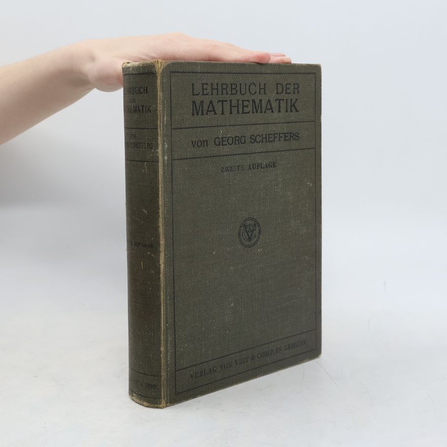 Georg Scheffers Lehrbuch der Mathematik