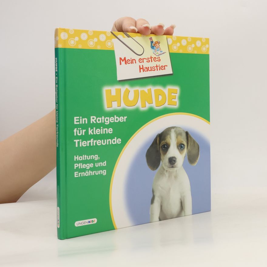kolektiv Hunde. Ein Ratgeber für kleine Tierfreunde