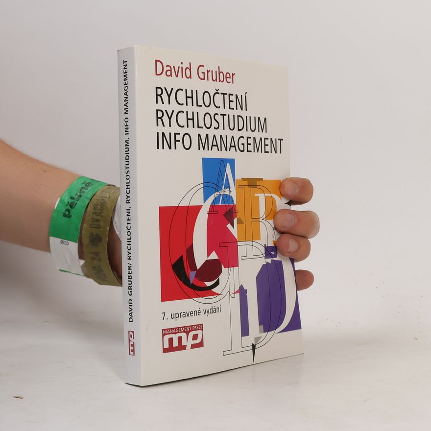 David Gruber Rychločtení, rychlostudium, info management