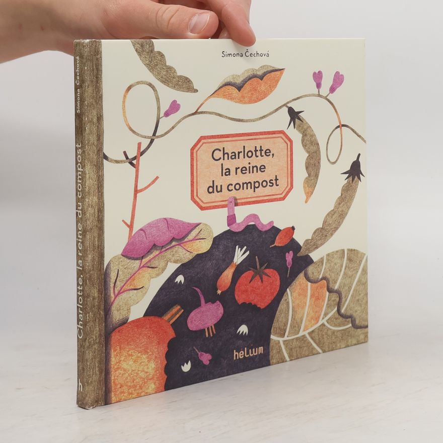 Simona Čechová Charlotte, la reine du compost