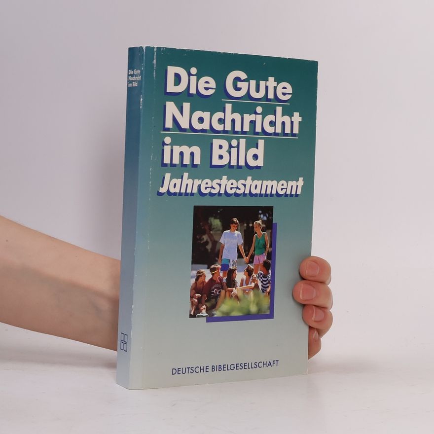Various authors Die gute Nachricht im Bild
