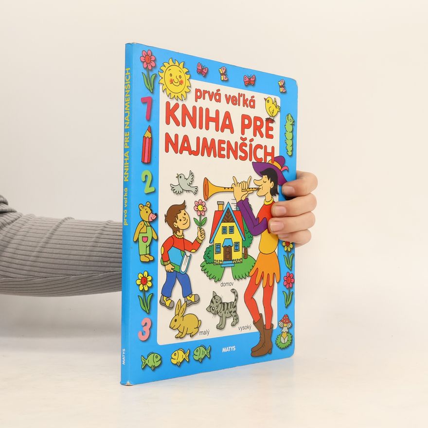 Autorenkollektiv Prvá veľká kniha pre najmenších