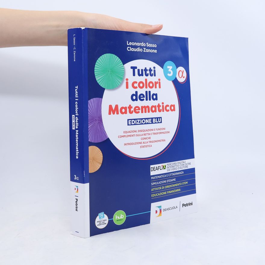 Claudio Zanone Tutti i colori della matematica 3α