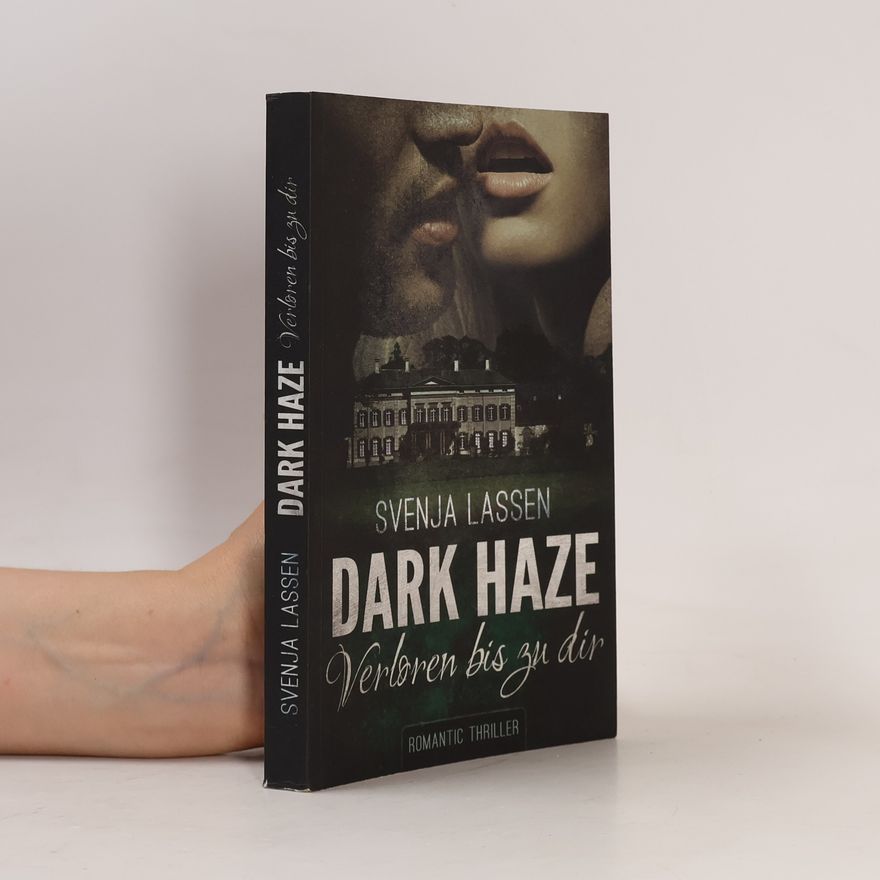 Svenja Lassen Dark haze - Verloren bis zu dir