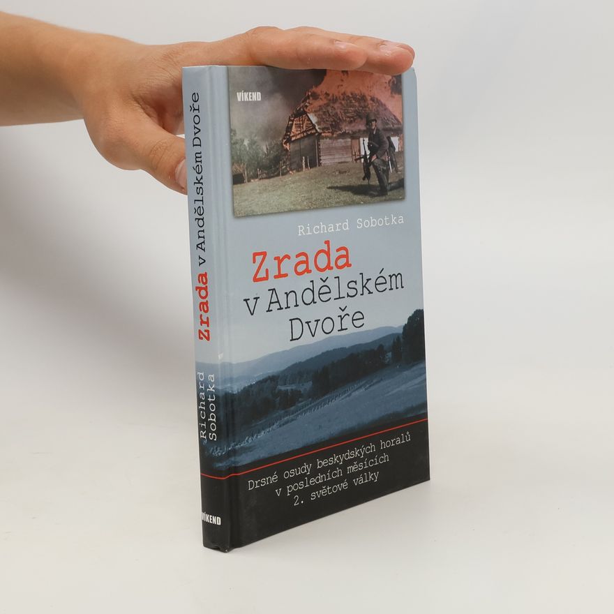 Richard Sobotka Zrada v Andělském Dvoře