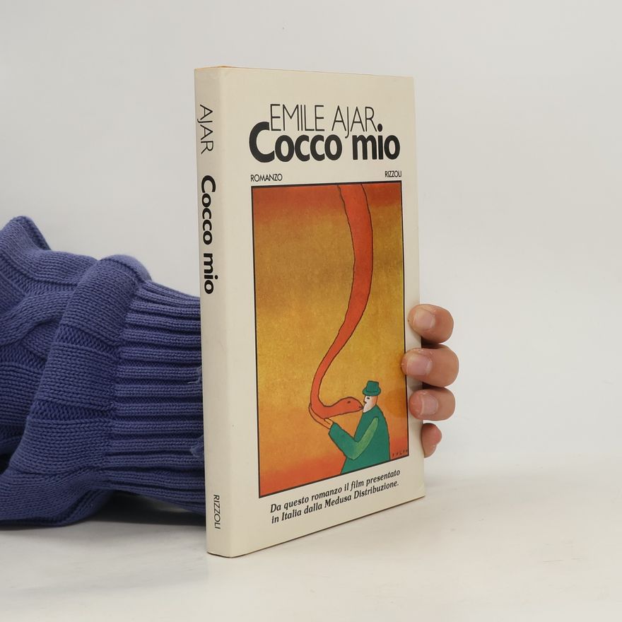 Emile Ajar Cocco mio