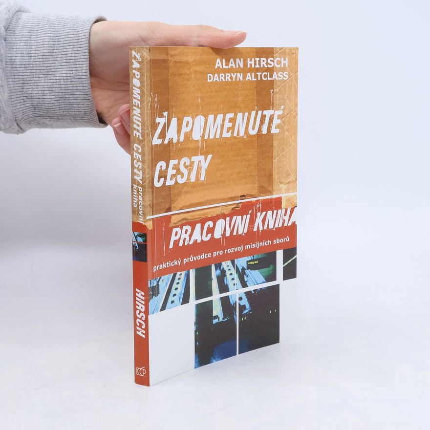 Darryn Altclass Zapomenuté cesty: pracovní kniha