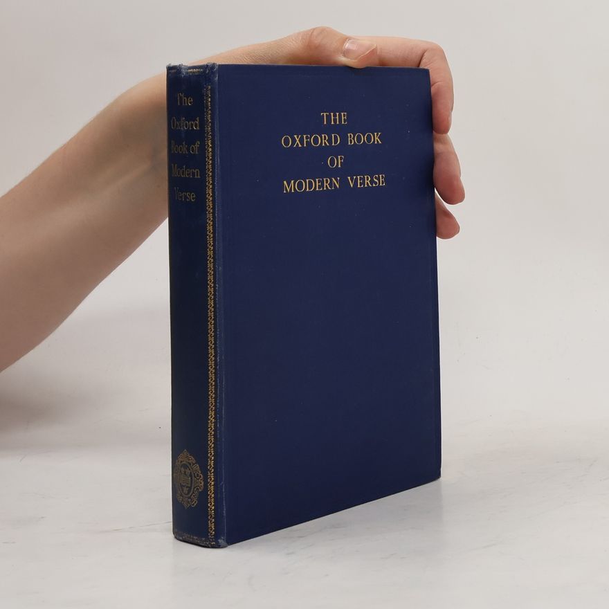 William Butler Yeats The Oxford Book of Modern Verse 1892-1935