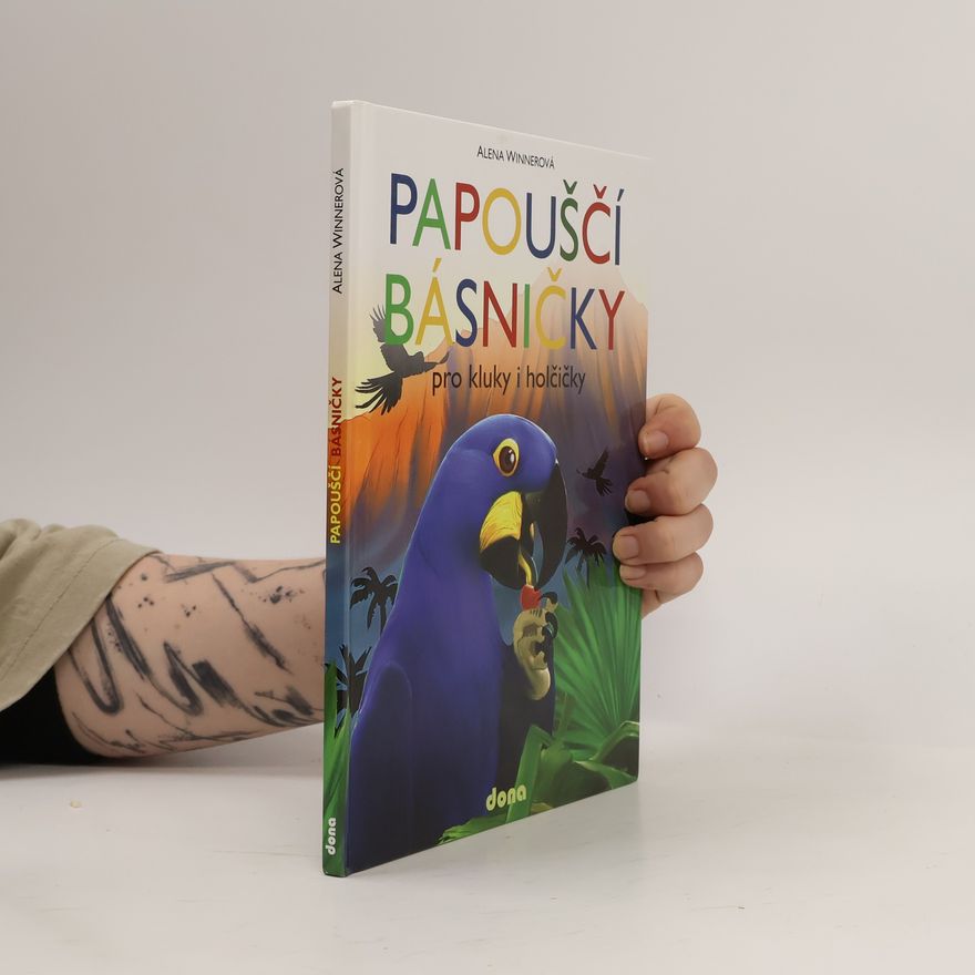 Alena Winnerová Papouščí básničky pro kluky i holčičky