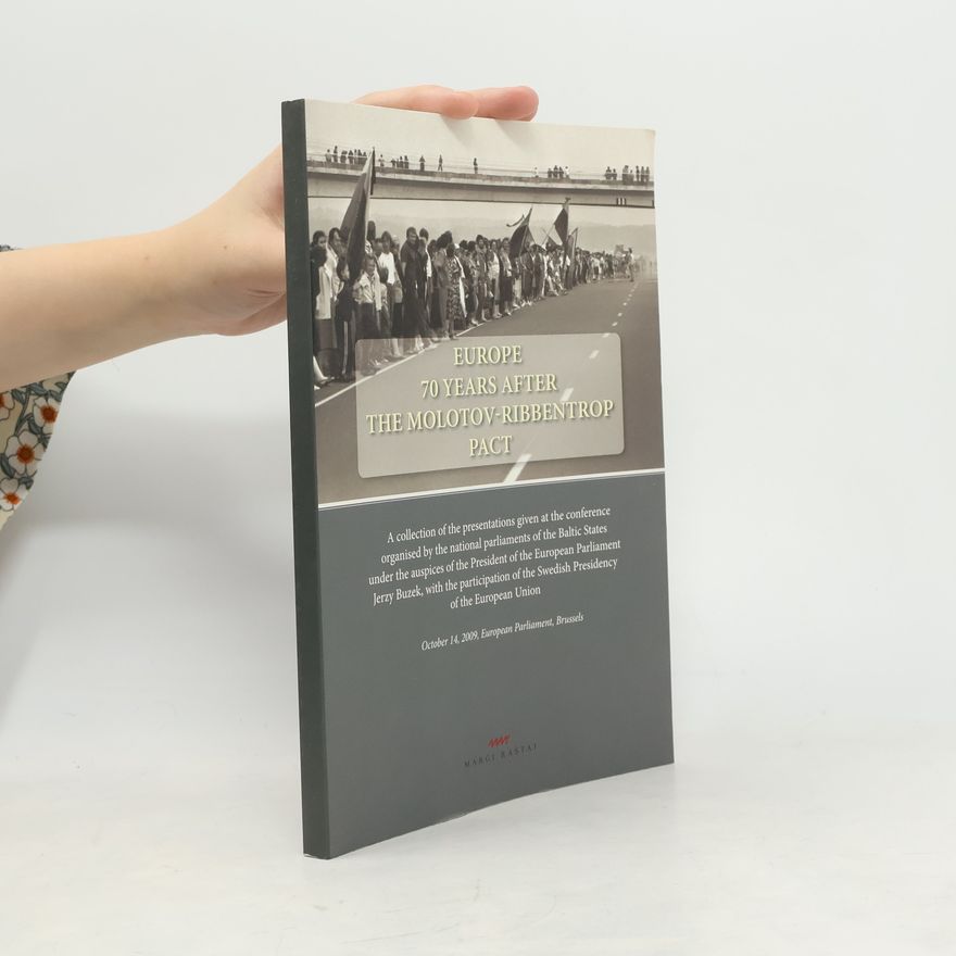 Irena Degutienė Europe 70 years after the Molotov-Ribbentrop Pact