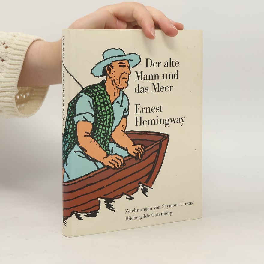 Ernest Hemingway Der alte Mann und das Meer