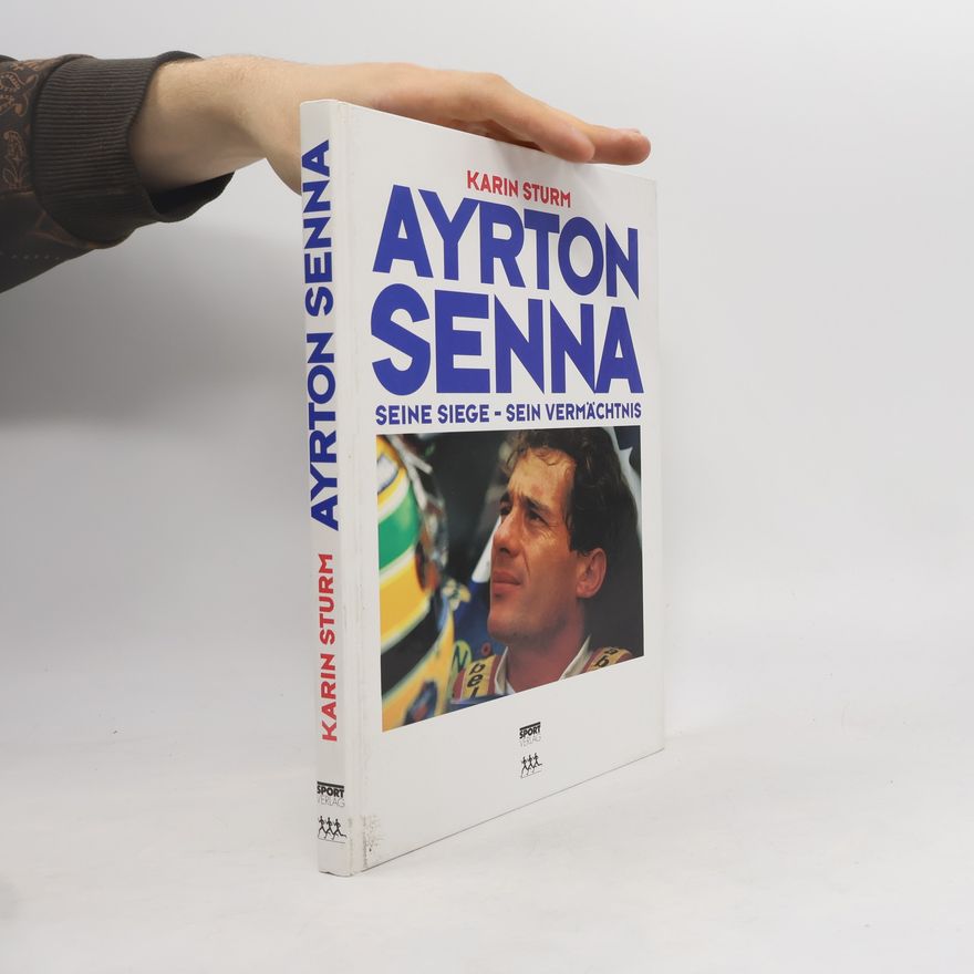 Karin Sturm Ayrton Senna