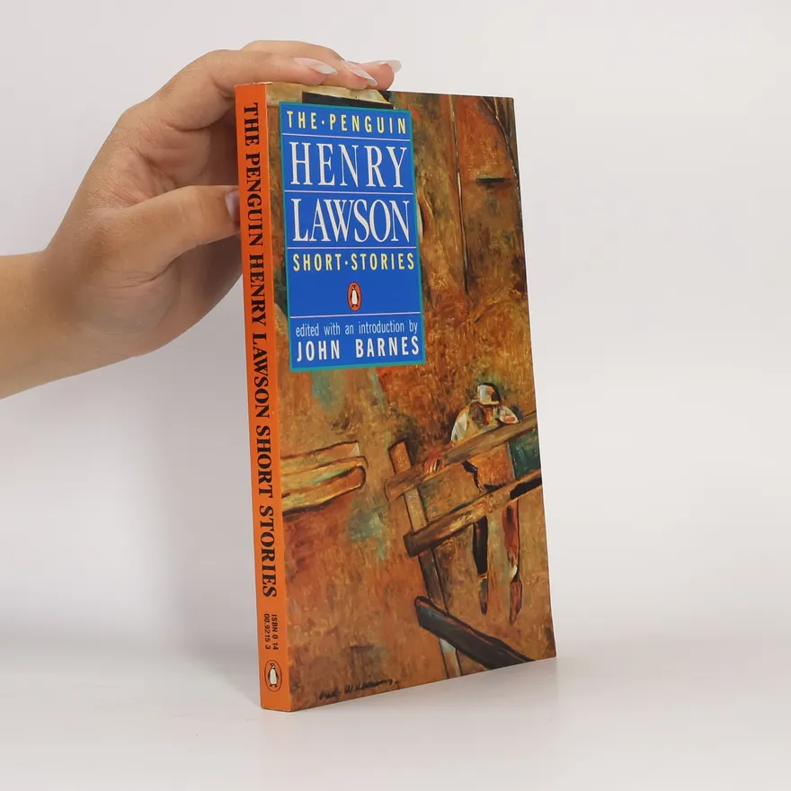 The Penguin Henry Lawson Short Stories | Henry Lawson | Book