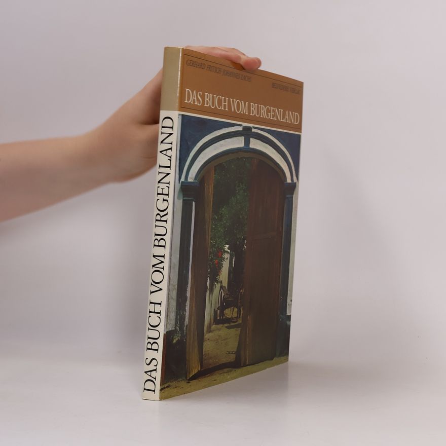 Johannes Zachs Das Buch vom Burgenland
