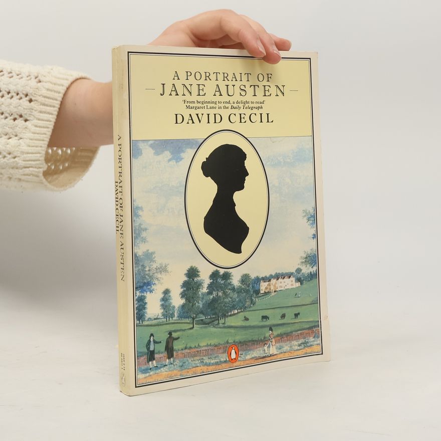 David Cecil A Portrait of Jane Austen