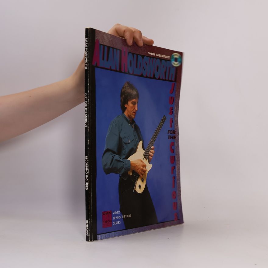 Allan Holdsworth Allan Holdsworth. Just for the Curious