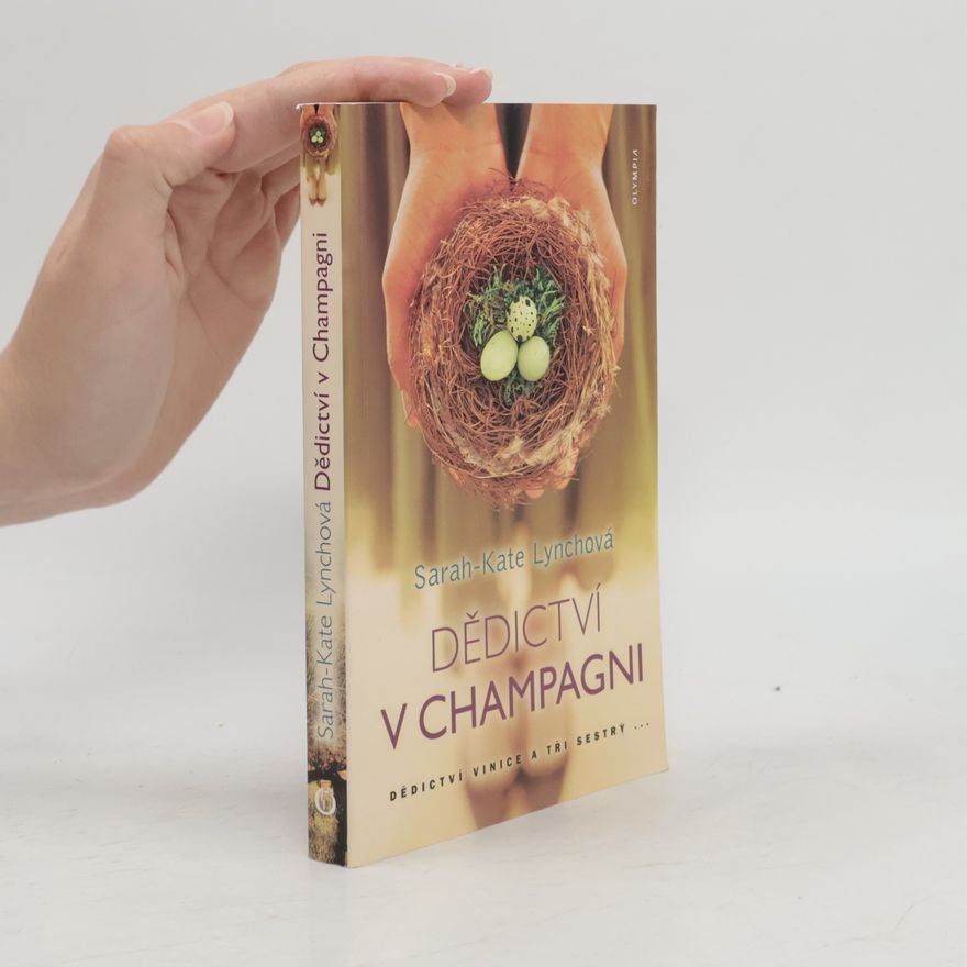 Sarah-Kate Lynch Dědictví v Champagni