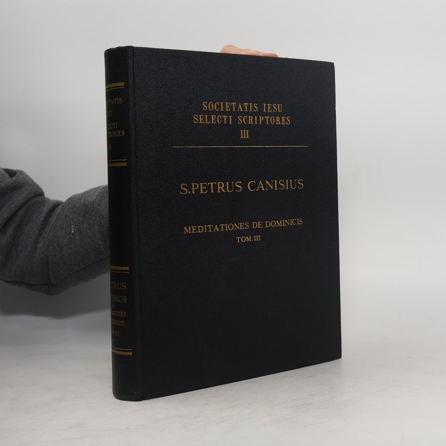 S. Petrus Canisius Societatis lesu selecti scriptores III