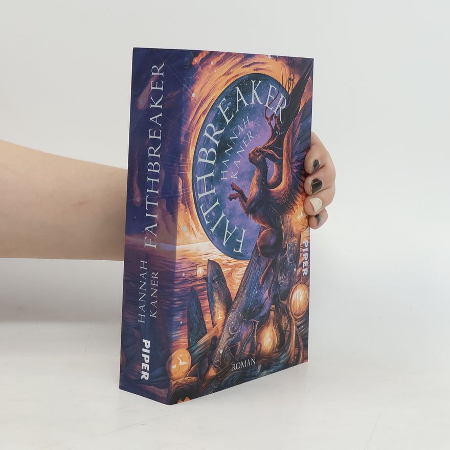Hannah Kaner Godkiller-Trilogie - 3: Faithbreaker
