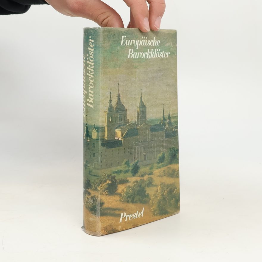 Herbert Schindler Europäische Barockklöster