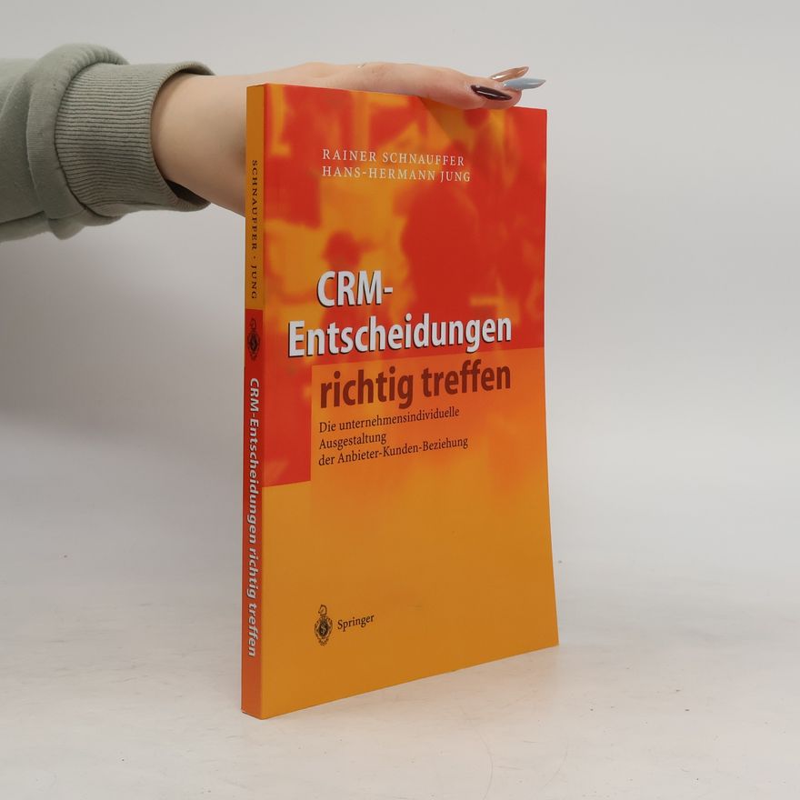 Hans-Hermann Jung CRM-Entscheidungen richtig treffen