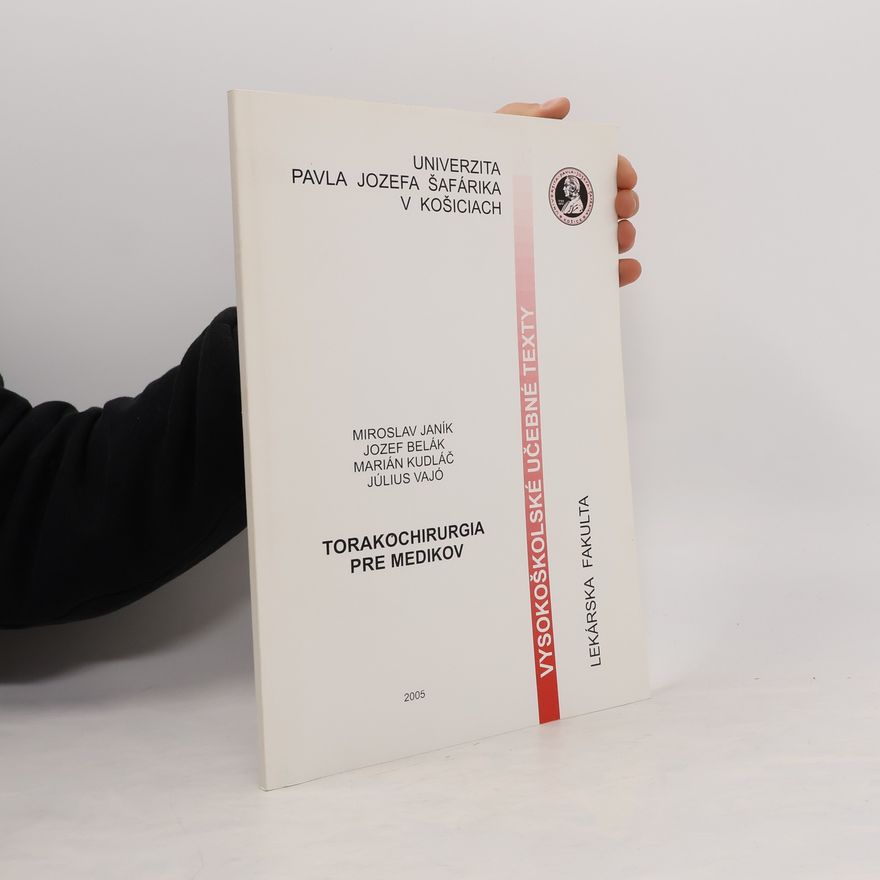 Marián Kudláč Torakochirurgia pre medikov