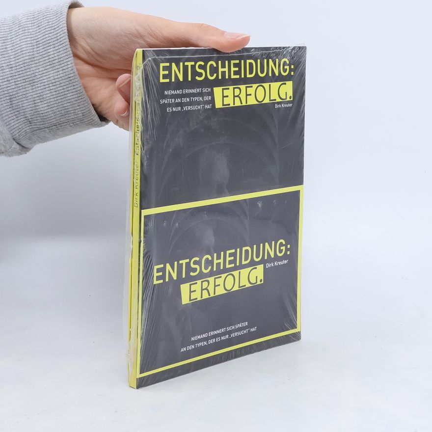 Dirk Kreuter Entscheidung Erfolg