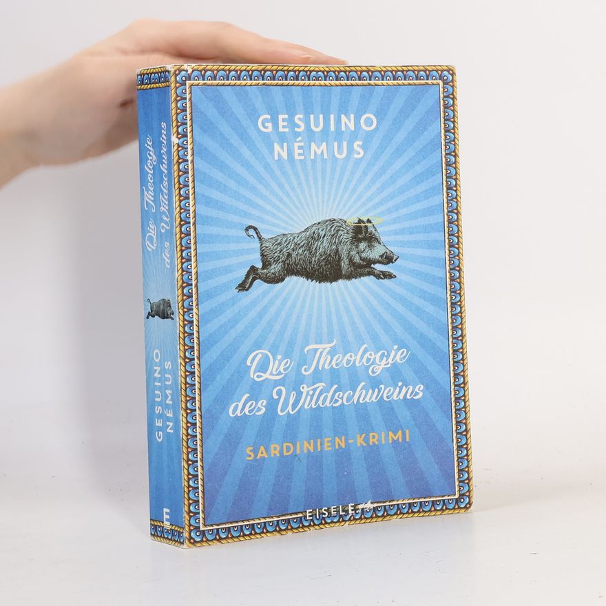 Gesuino Némus Die Theologie des Wildschweins