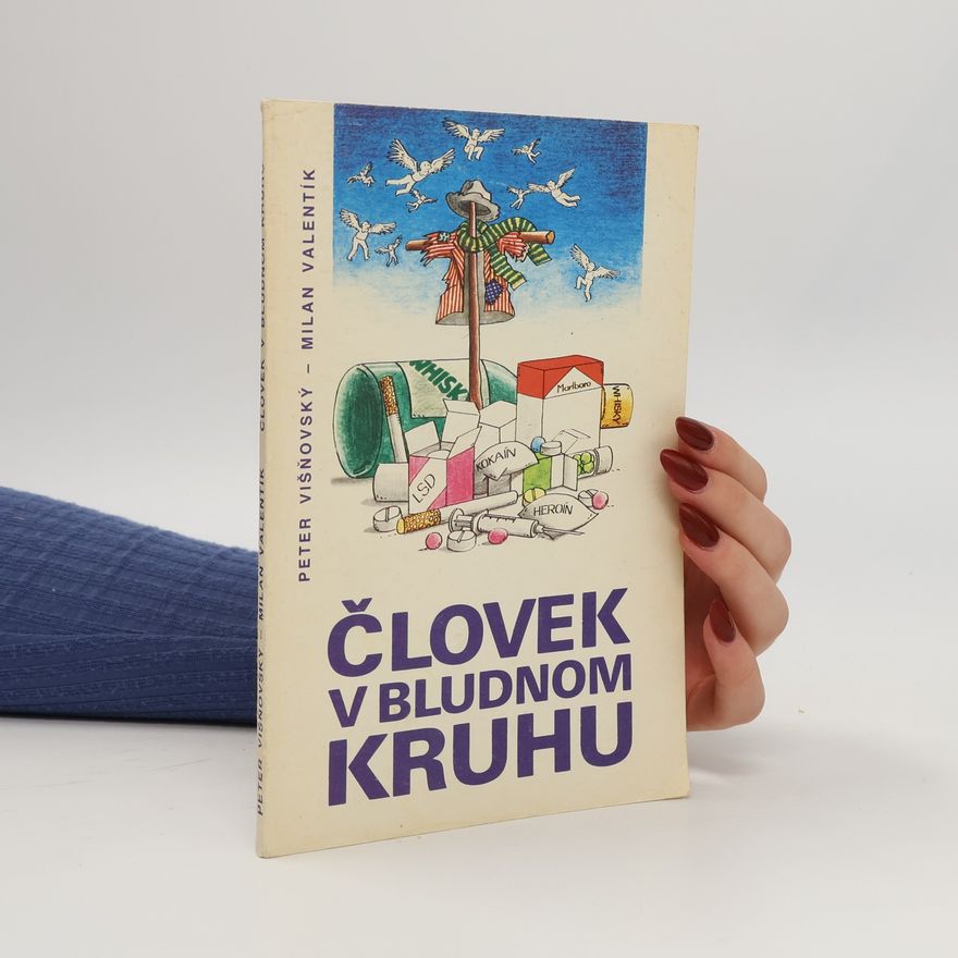 Milan Valentík Človek v bludnom kruhu
