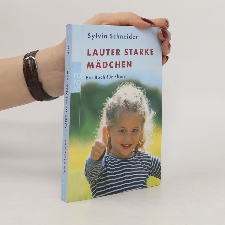 Sylvia Schneider Lauter starke Mädchen