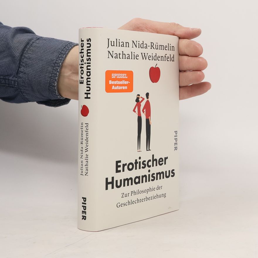 Julian Nida-Rümelin Erotischer Humanismus