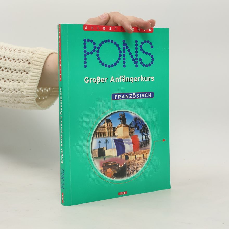 Pascale Rousseau PONS Großer Anfängerkurs, je 4 Cassetten m. Lehrbuch, Französisch - Selbstlerne