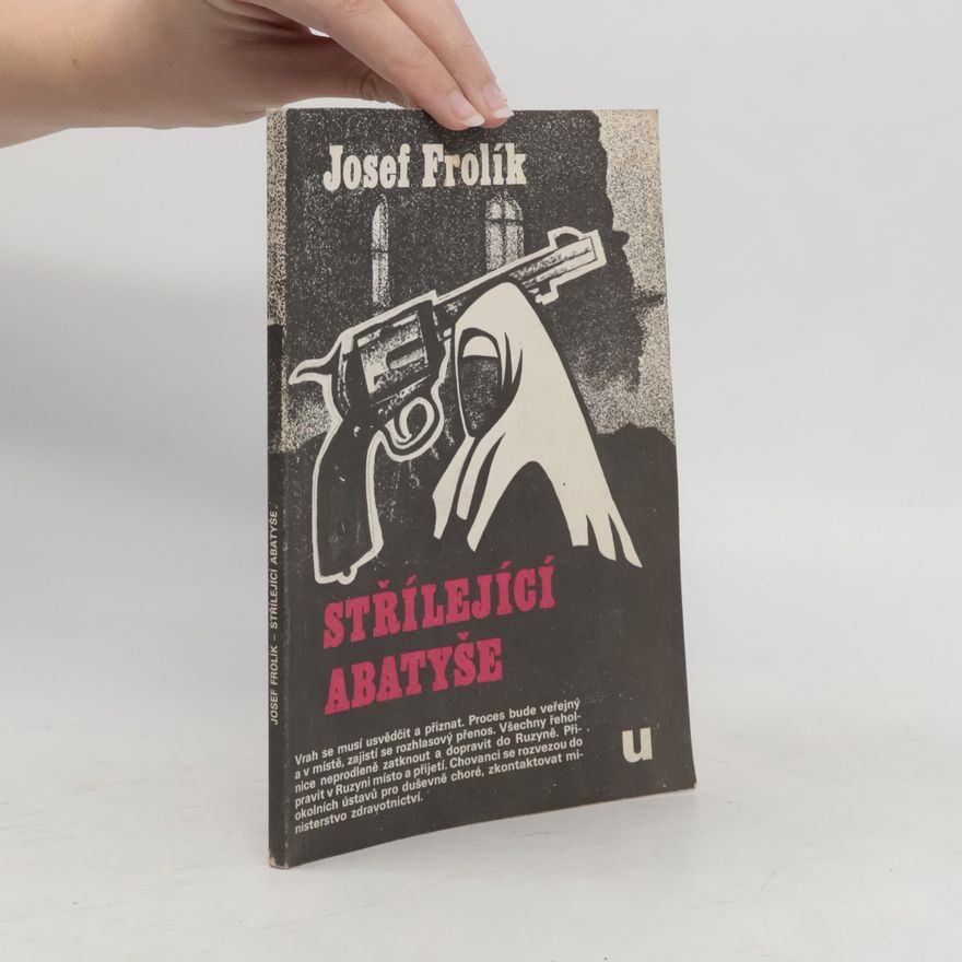 Josef Frolík Střílející abatyše